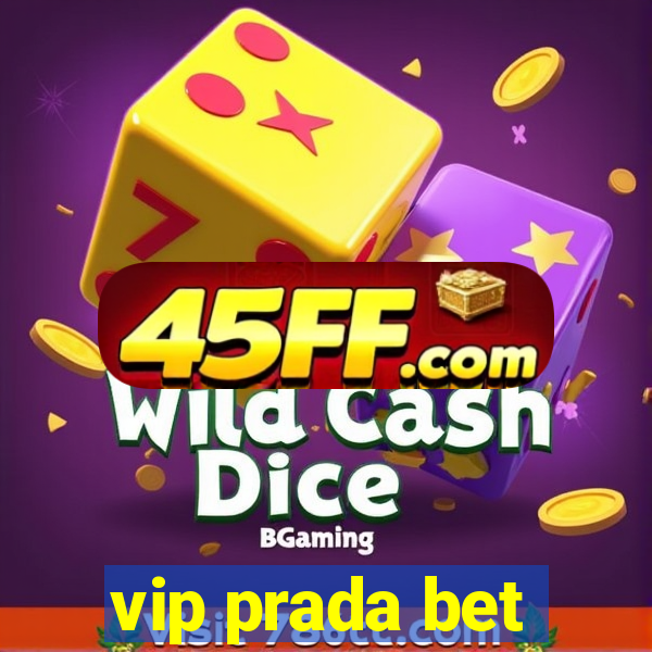 vip prada bet